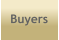 Buyers